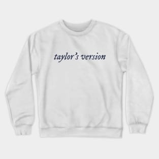 Taylors Version (midnights color) Crewneck Sweatshirt